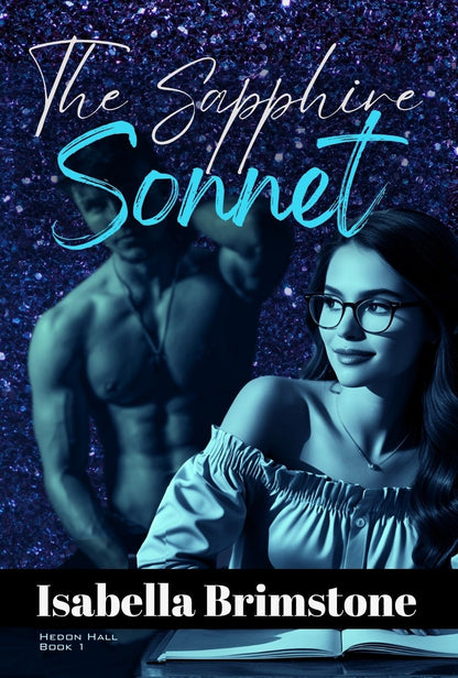 Hedon Hall Series: Book 1 - The Sapphire Sonnet, Paperback